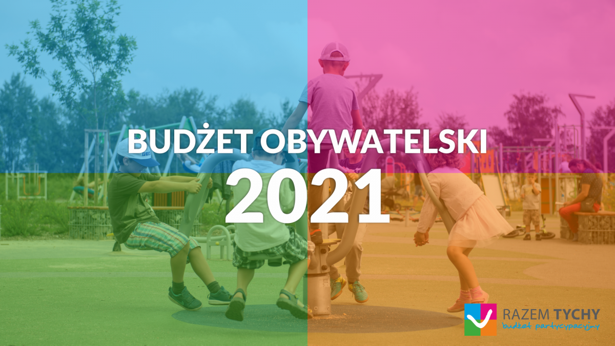 Kolorowa grafika przedstawiająca w tle bawiące się na placu zabaw dzieci i napiem "Budżet Obywatelski 2021".