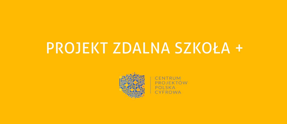 Grafika projektu "zdalna szkoła" - na żółtym tle napis i logo Centrum Projektów Polska Cyfrowa