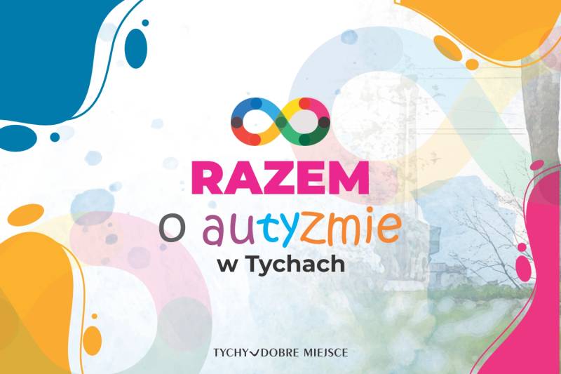 Razem O Autyzmie W Tychach Tychy Dobre Miejsce