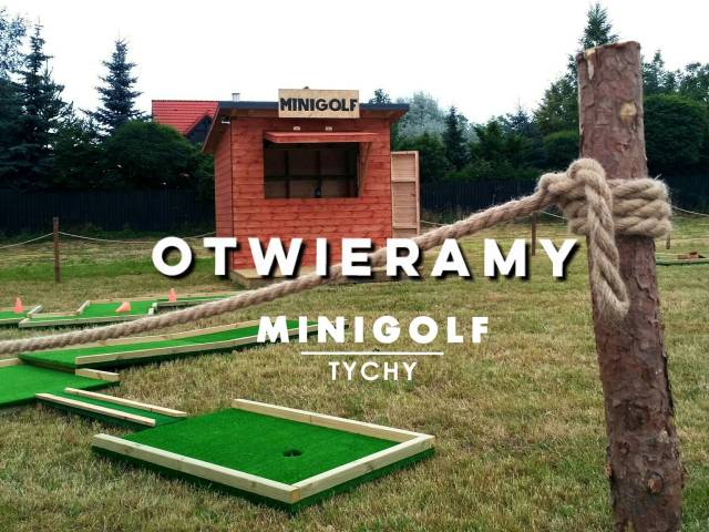Otwieramy - Minigolf Tychy