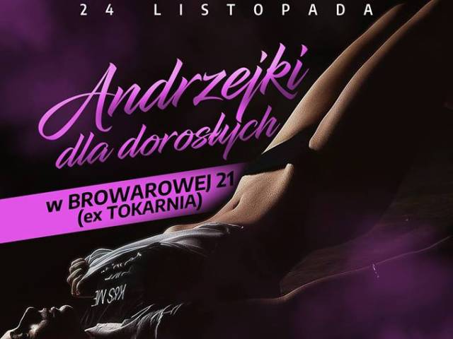 Andrzejki dla Dorosłych w Browarowej 21 ( ex Tokarnia )