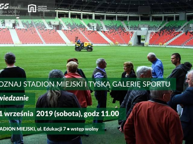Poznaj Stadion Miejski i Tyską Galerię Sportu