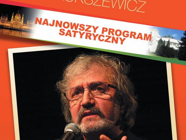 Krzysztof Daukszewicz w Tychach - Najnowszy program satyryczny