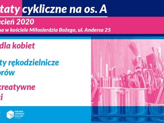 Warsztaty cykliczne na os. A // aerobik, rękodzieło i inne // BP