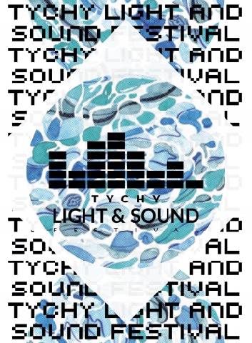 4. edycja TYCHY LIGHT & SOUND FESTIVAL