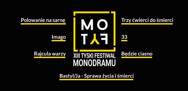 Rusza Tyski Festiwal Monodramu MOTYF