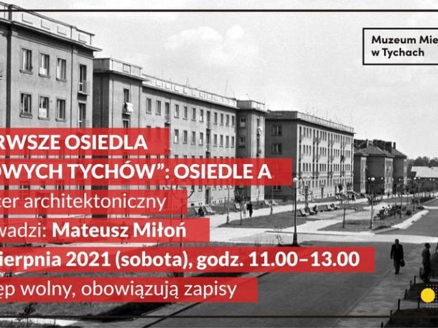 Pierwsze osiedla „Nowych Tychów”: Osiedle A