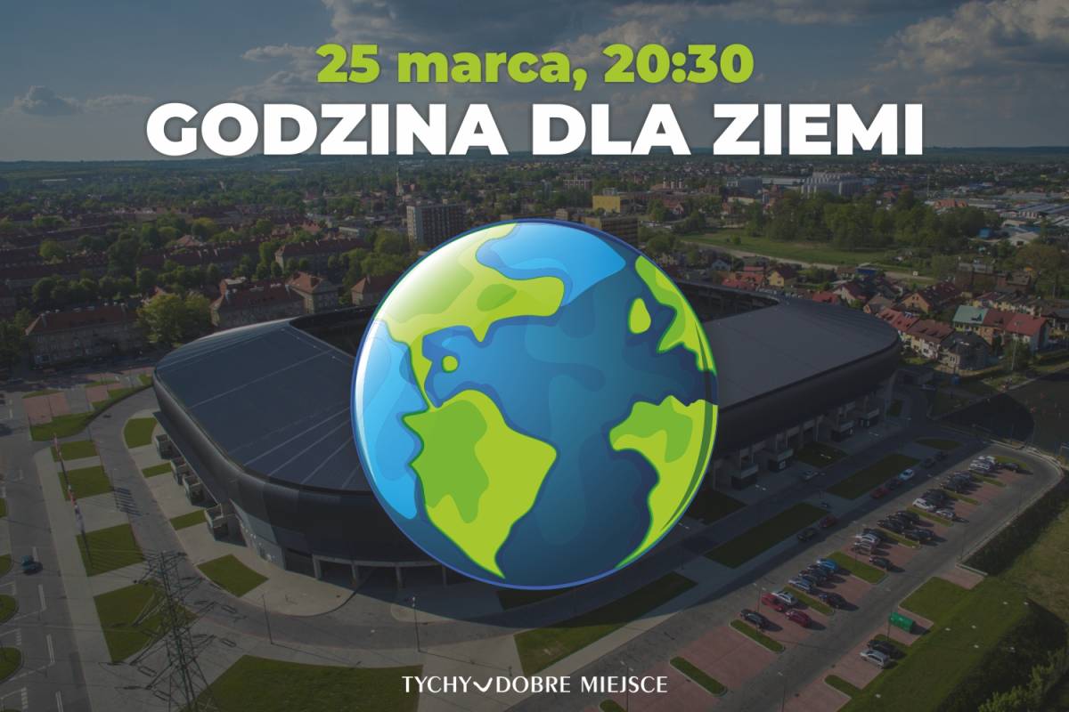 Grafika promująca akcję Godzina dla Ziemi - element graficzny kuli ziemskiej, w tle panorama Tychów ze stadionem miejskim.