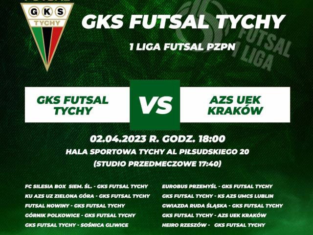 GKS Tychy Futsal - AZS UEK Futsal