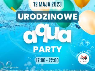 Plakat promujący urodzinowe aqua party w Wodnym Parku Tychy