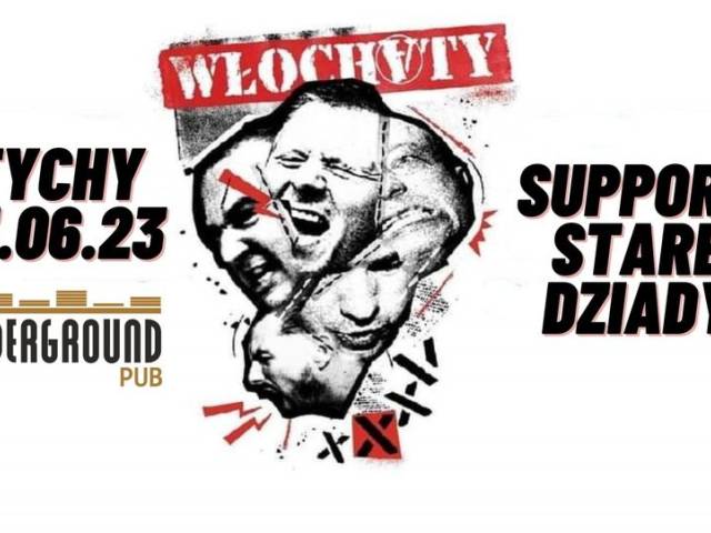 Włochaty + Stare Dziady w Underground Pub, Tychy