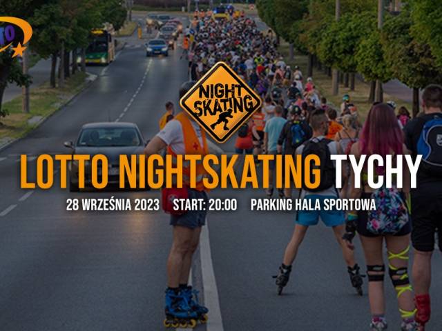 Lotto Nightskating ulicami Tychów