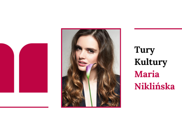 Tury Kultury - Maria Niklińska