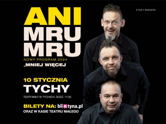 Kabaret Ani Mru Mru „Mniej więcej”