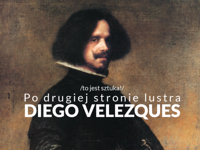 Wykład - Po drugiej stronie lustra – Diego Velezques