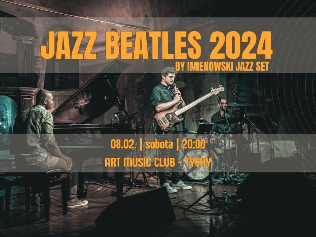 Koncert - JAZZ Beatles by Imienowski Jazz Set