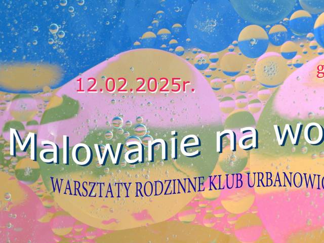 Warsztaty - Malowanie na wodzie