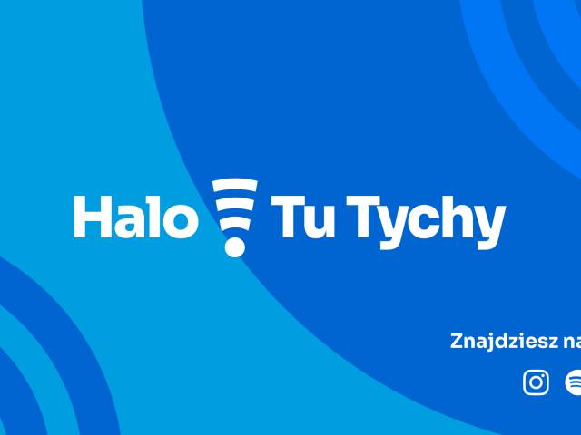 Halo! Tu Tychy - podcast miasta Tychy