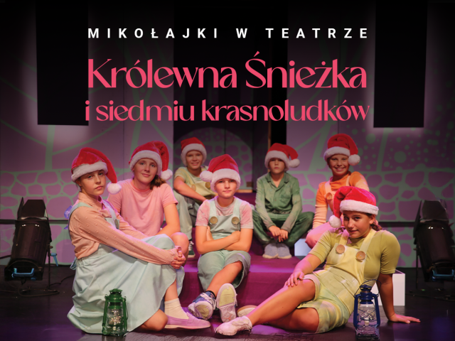 „Królewna Śnieżka i siedmiu krasnoludków”