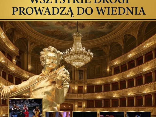 „Wszystkie drogi prowadzą do Wiednia”