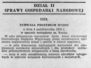 Uchwała Prezydium Rządu z dnia 4 października 1950 roku w sprawie rozbudowy Tychów, Monitor Polski, 16 październik 1950 r.