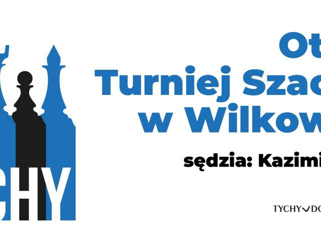 Otwarty Turniej Szachowy w Wilkowyjach