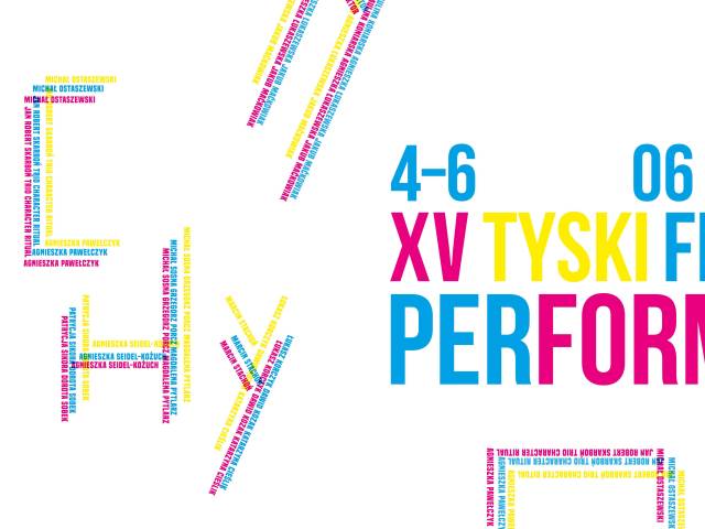 XV Tyski Festiwal Performance